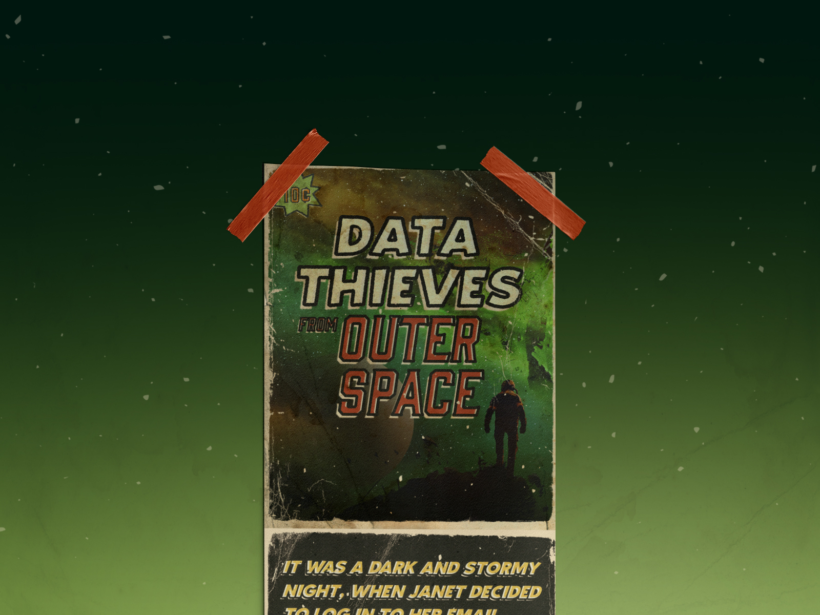 Data Thieves from Outer Space
